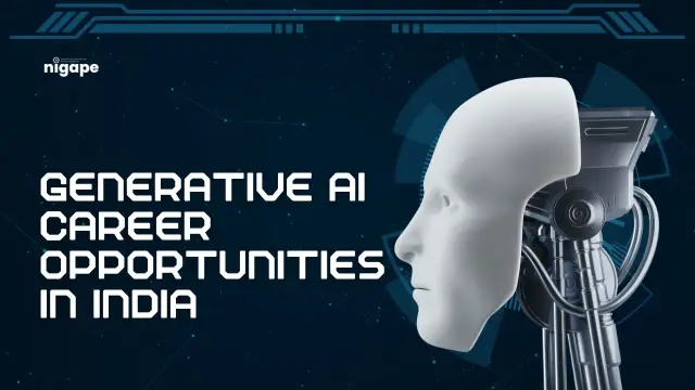Generative AI Career Opportunities in India: Jobs, Skills & Salaries