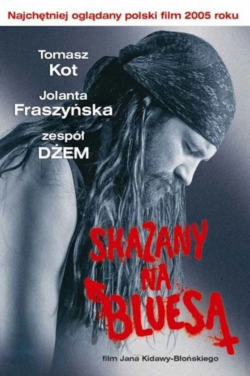 Skazany na bluesa (2005) PL.720p.WEB-DL.AC-3.XviD-DYZIO / Film PL