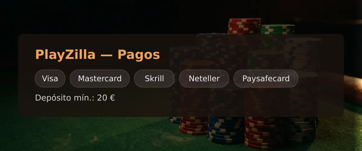 PlayZilla &mdash; Pagos: Visa, Mastercard, Skrill, Neteller, Paysafecard