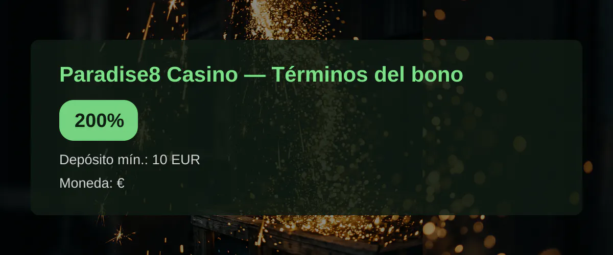 Paradise8 Casino — Términos del bono: 200% Paradise8 Casino — Términos del bono: 200%