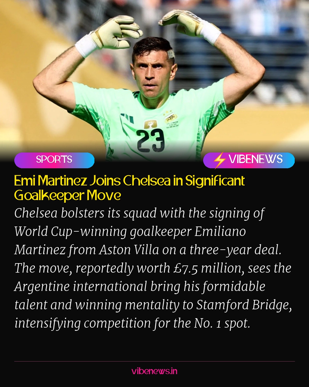 Emi Martinez Joins Chelsea in Significant Goalkeeper Move