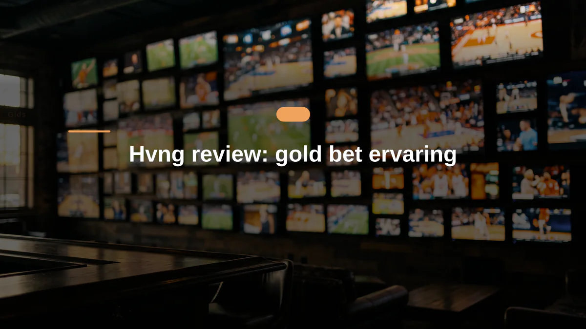 Hvng review: gold bet ervaring