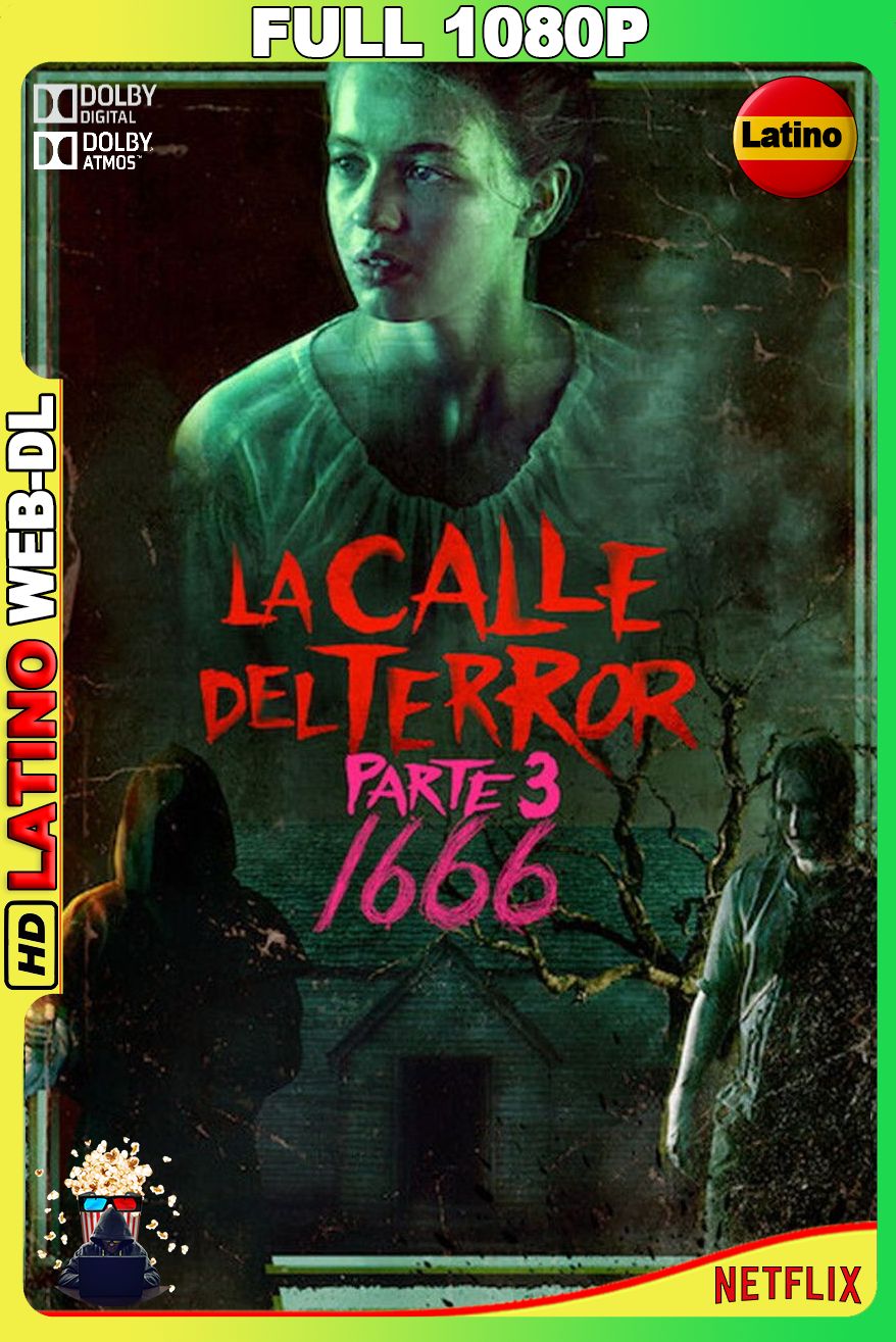 La calle del terror (Parte 3) 1666 (2021) [Full 1080p] {NTFX} WEB-DL [Latino-Inglés]