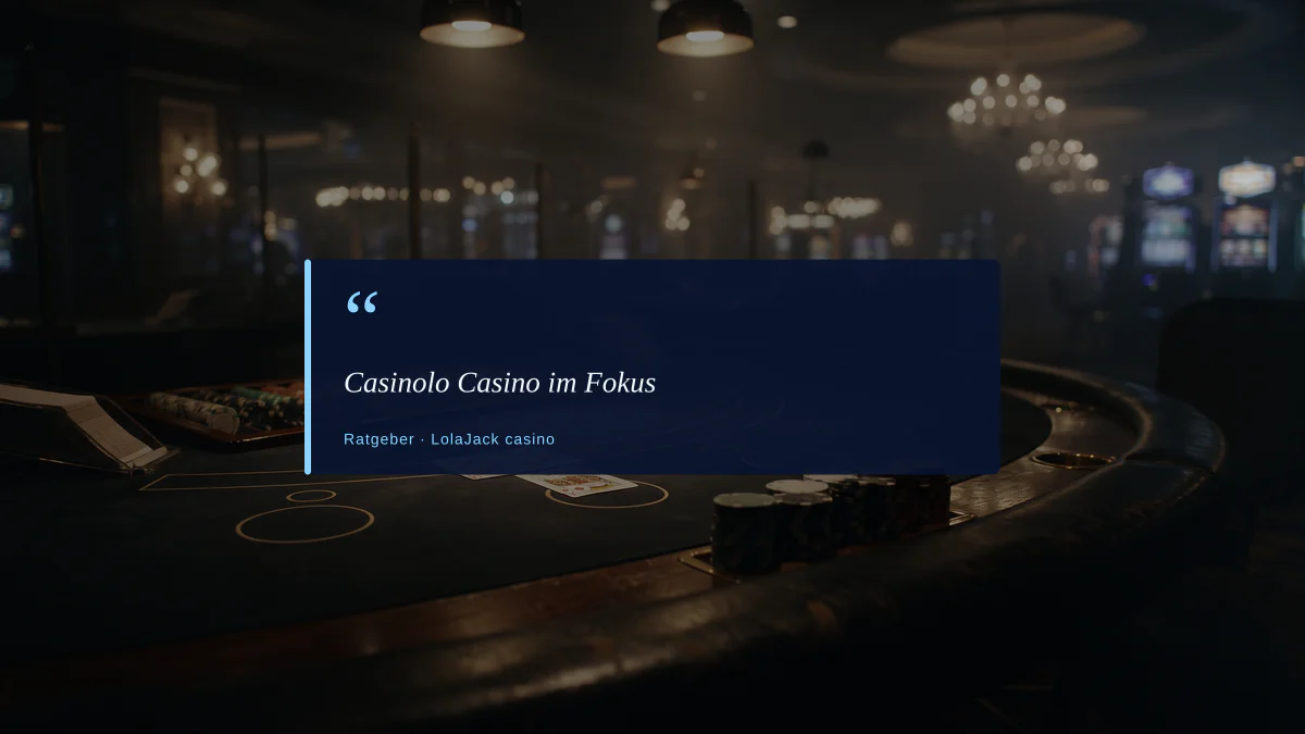 Casinolo Casino im Fokus