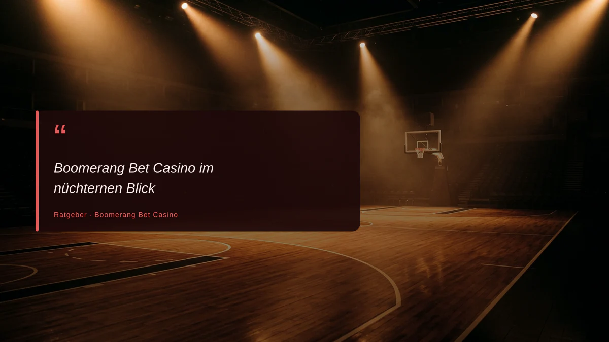 Boomerang Bet Casino im nüchternen Blick