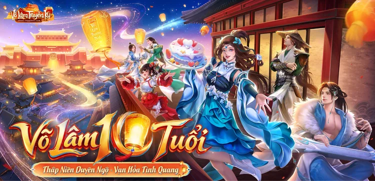 Đại tiệc Võ Lâm Thượng Đỉnh - kỷ niệm 10 năm Võ Lâm Truyền Kỳ Mobile