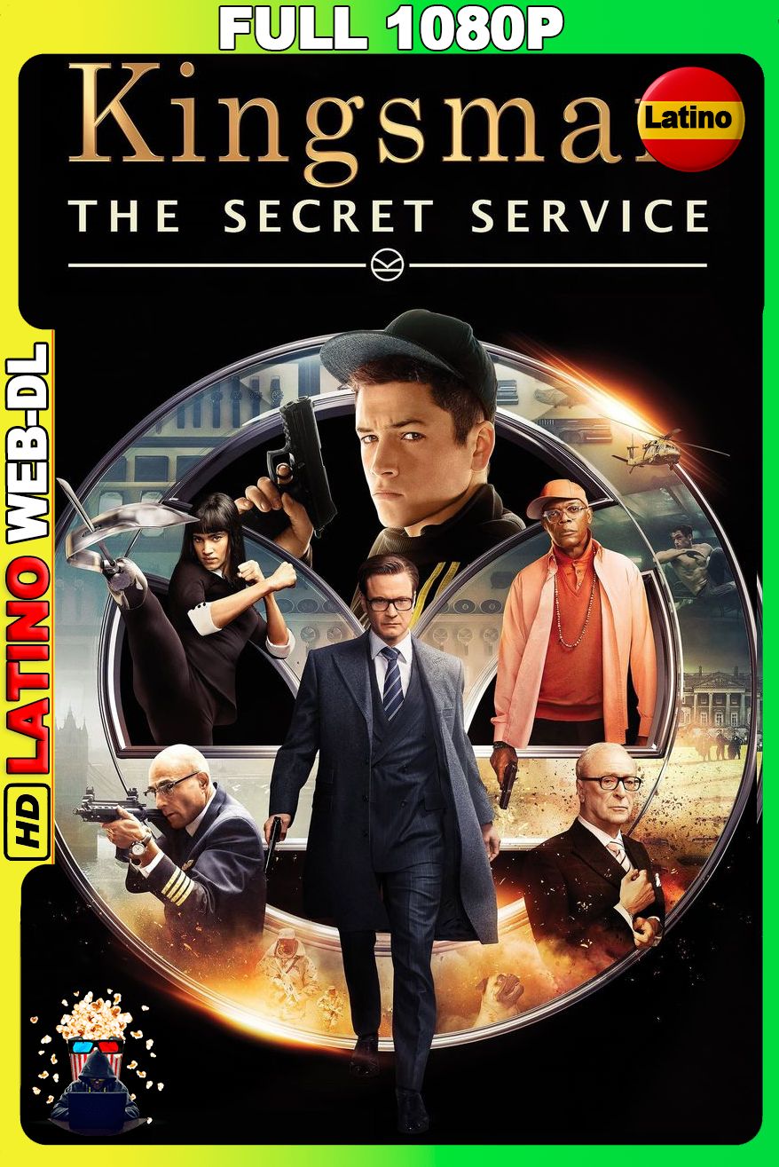 Kingsman El Servicio Secreto (2015) [Full 1080p] WEB-DL [Latino-Castellano-Inglés]