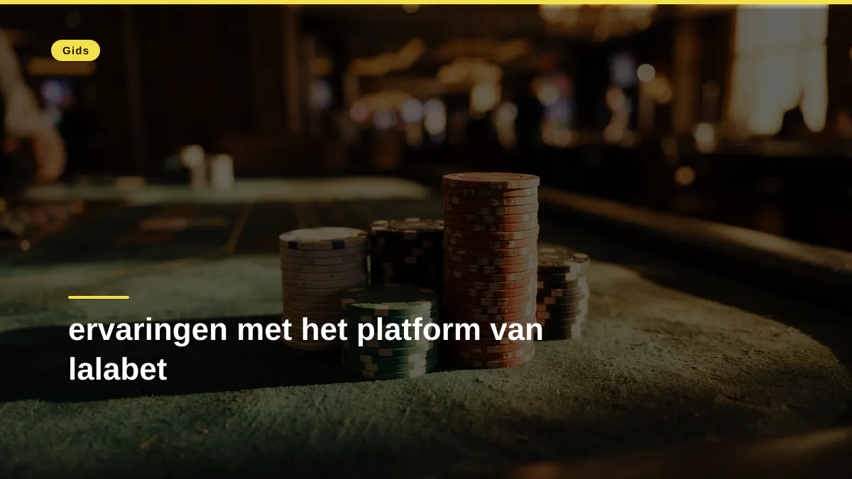 ervaringen met het platform van lalabet