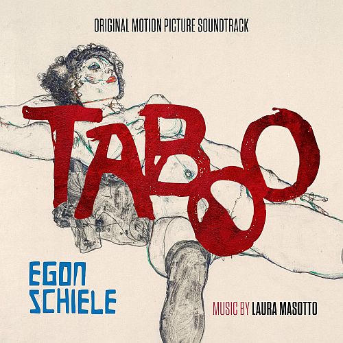 Laura Masotto - TABOO. EGON SCHIELE (Original Motion Picture Soundtrack) (2026)