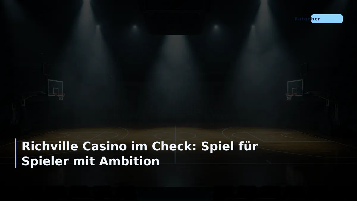 Richville Casino im Check: Spiel für Spieler mit Ambition