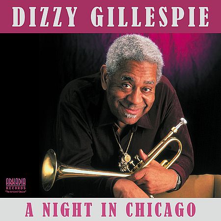 Dizzy Gillespie - A Night In Chicago (2026) [Hi-Res]