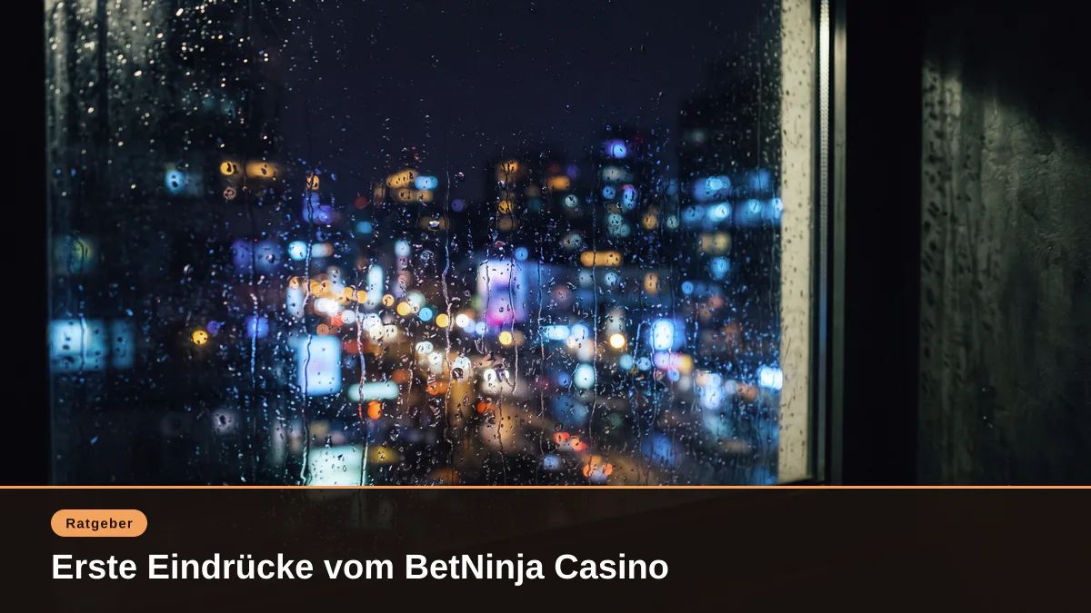 Erste Eindrücke vom BetNinja Casino