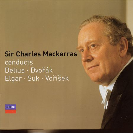 Sir Charles Mackerras - Delius, Dvorak, Elgar, Janacek, Suk, Vorisek (2005) [FLAC]