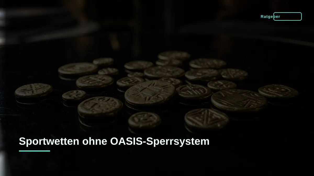 Sportwetten ohne OASIS-Sperrsystem