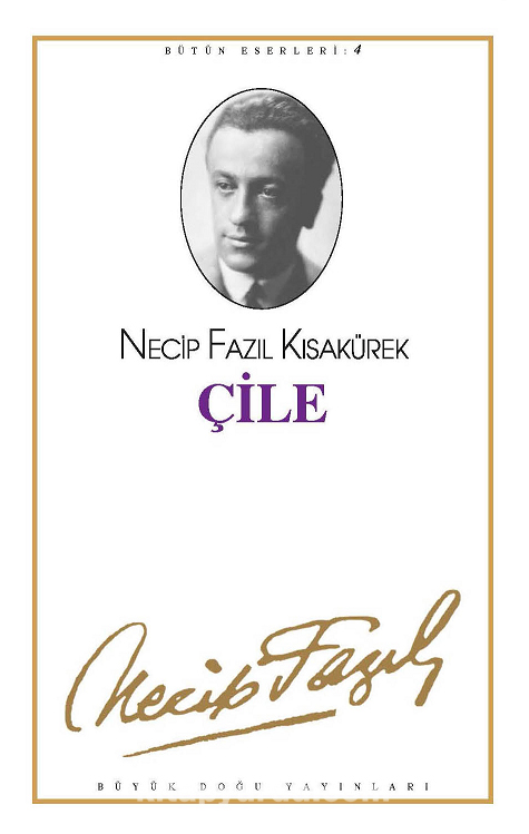 Çile - Necip Fazıl Kısakürek