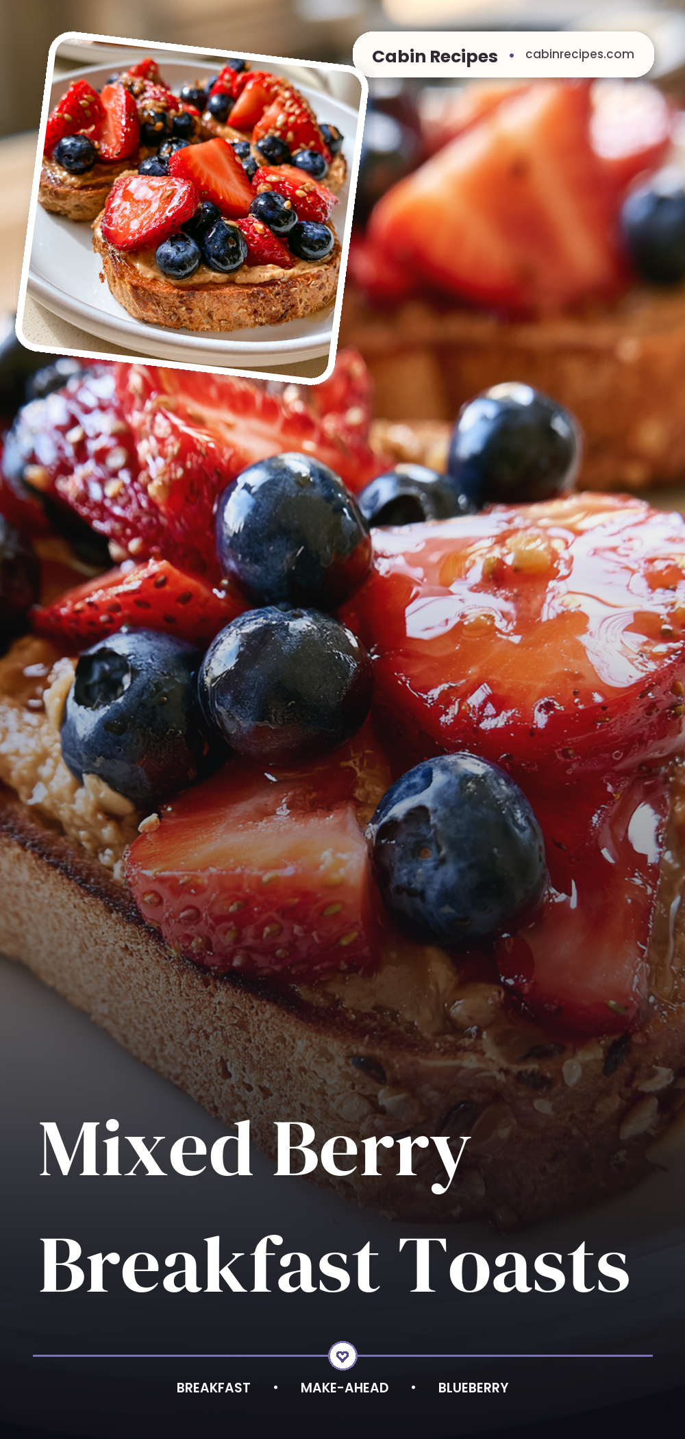 Pinterest graphic for Mixed Berry Breakfast Toasts