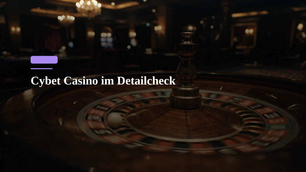 Cybet Casino im Detailcheck