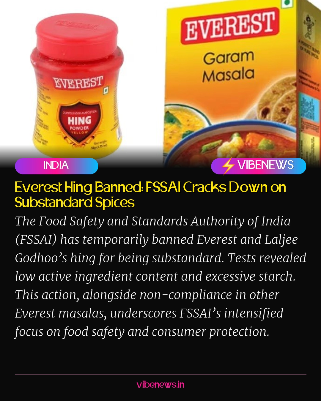 Everest Hing Banned: FSSAI Cracks Down on Substandard Spices