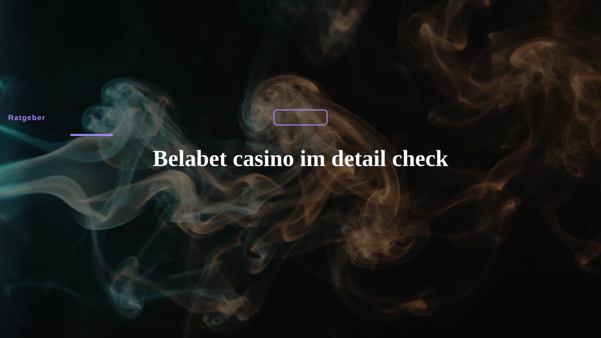 Belabet casino im detail check