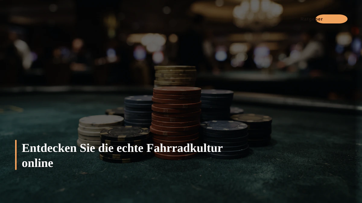 Entdecken Sie die echte Fahrradkultur online