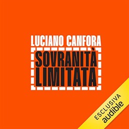 Luciano Canfora – Sovranità limitata (2024) (mp3 – 128 kbps)
