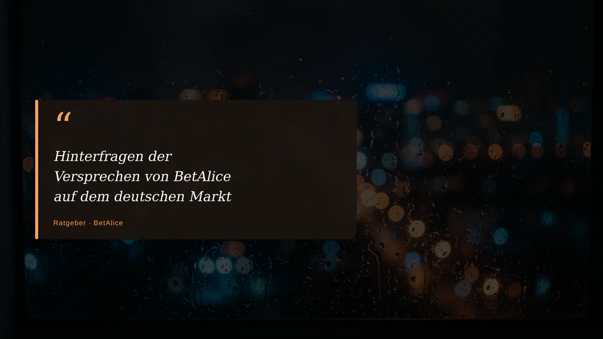 Hinterfragen der Versprechen von BetAlice auf dem deutschen Markt