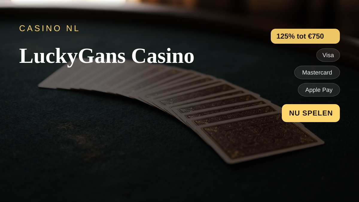 LuckyGans Casino — welkomstbonus 125% tot €750 + 425 FS, betalingen: Visa, Mastercard, Apple Pay, Google Pay, Revolut LuckyGans Casino — welkomstbonus 125% tot €750 + 425 FS, betalingen: Visa, Mastercard, Apple Pay, Google Pay, Revolut