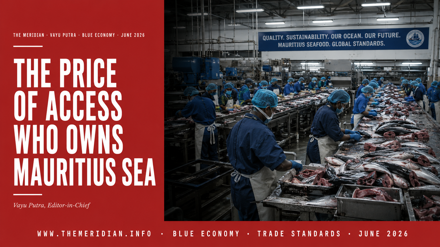 UK EU Labour Standards Mauritius Tuna The Meridian Vayu Putra