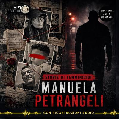 Lucas Pavetto - Manuela Petrangeli꞉ Storie di femminicidi, Vol. 1 (2026) (mp3 - 128 kbps)