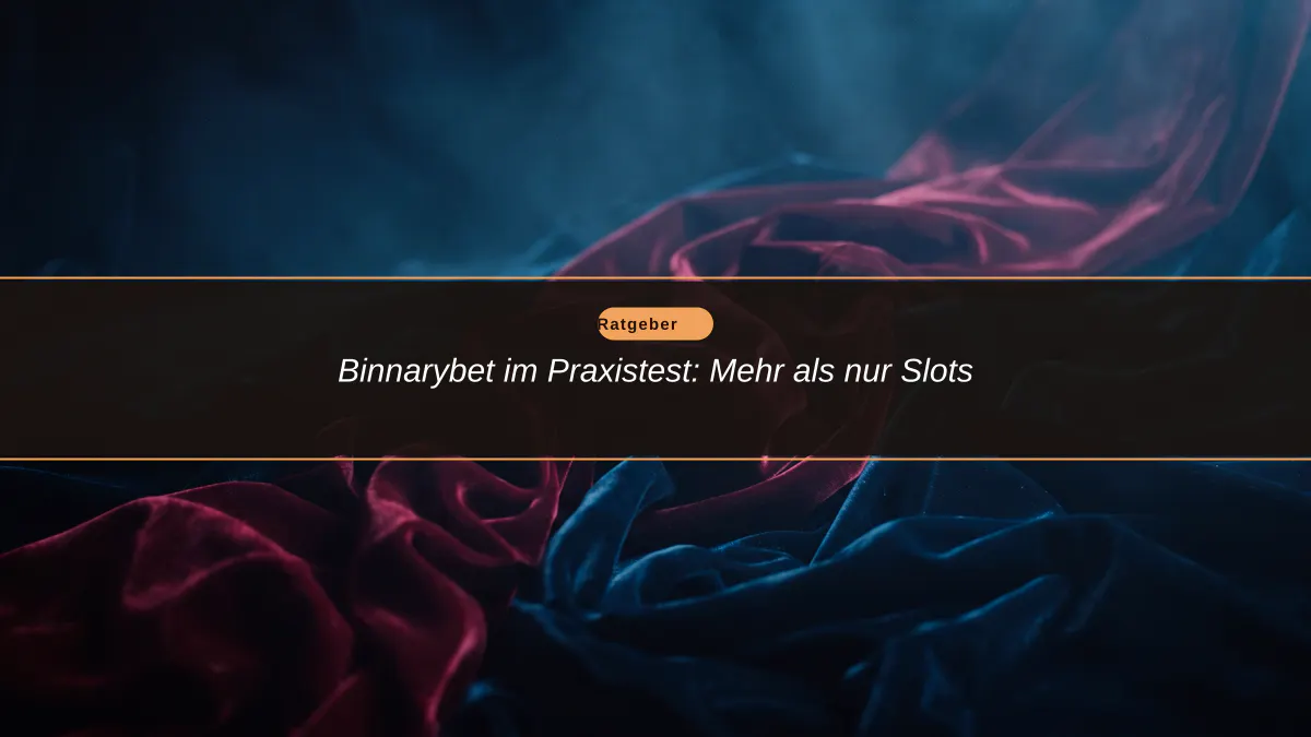 Binnarybet im Praxistest: Mehr als nur Slots