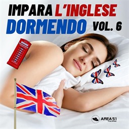 Eric Edwards – Impara l’inglese dormendo꞉ Impara l’inglese dormendo, Vol. 6 (2025) (mp3 – 128 kbps)