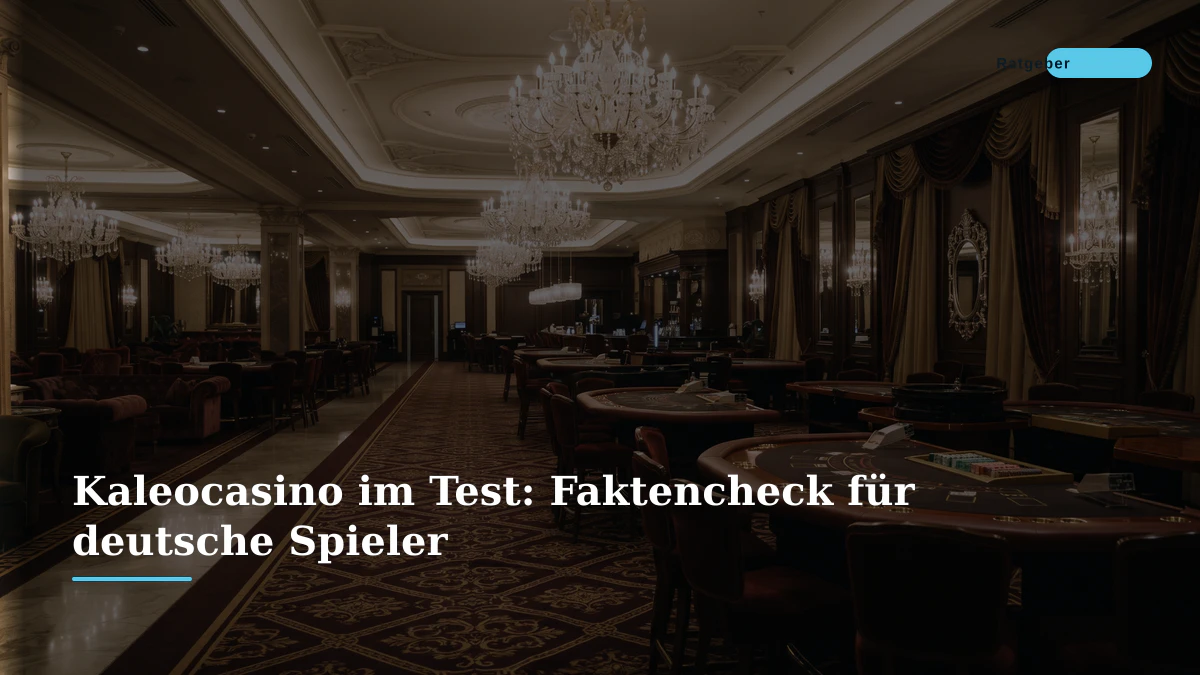 Kaleocasino im Test: Faktencheck für deutsche Spieler