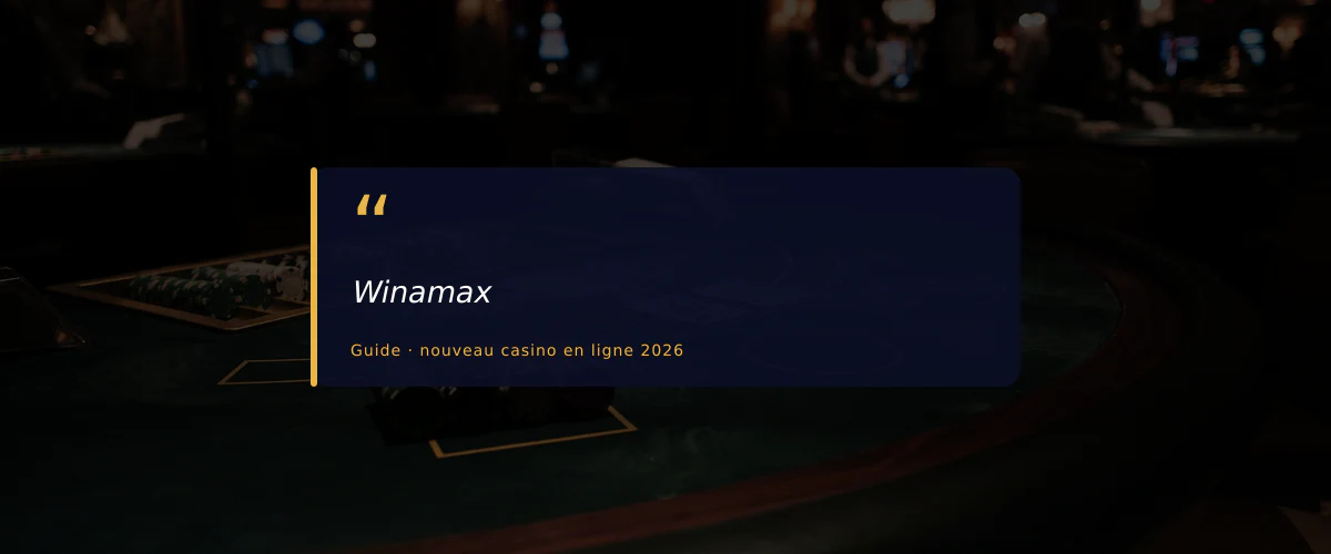 Winamax — fiche : Les 7 meilleurs nouveaux casinos en ligne sur invitation (2026)