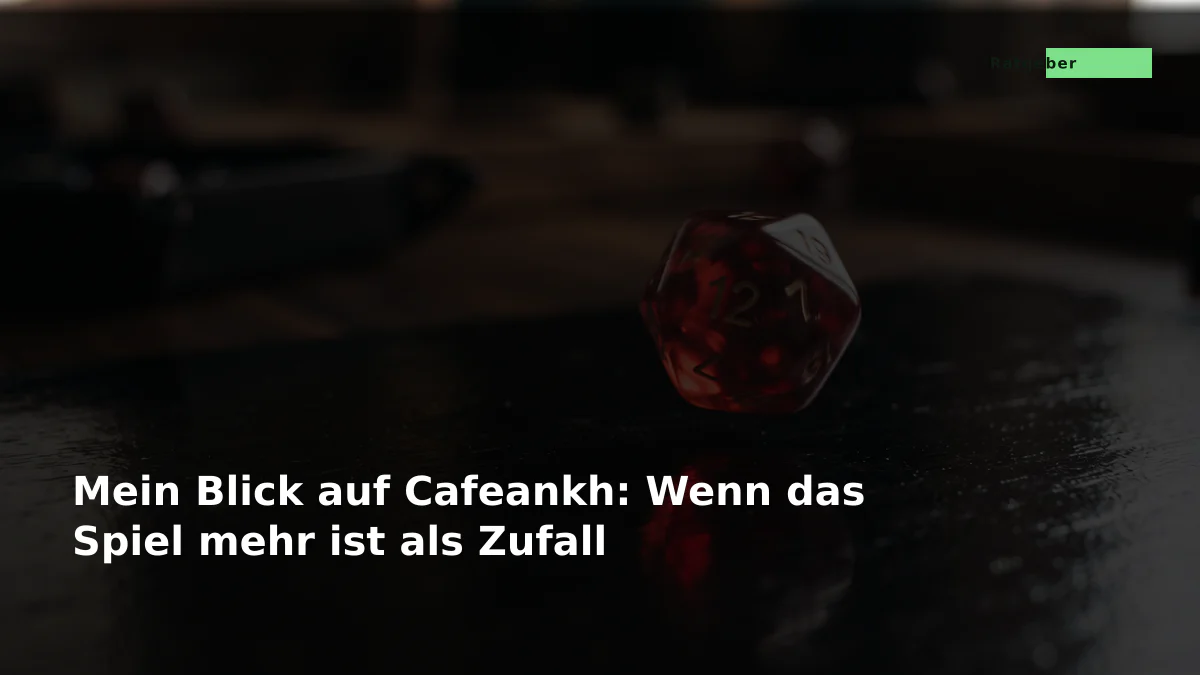 Mein Blick auf Cafeankh: Wenn das Spiel mehr ist als Zufall