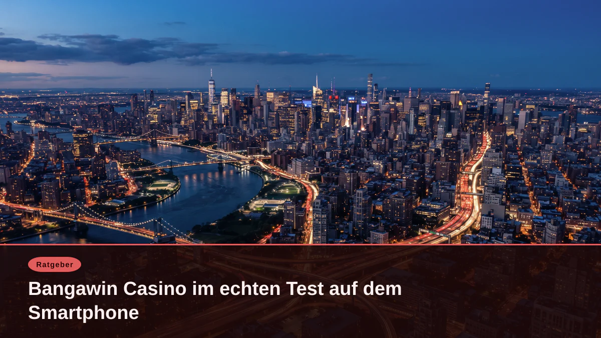 Bangawin Casino im echten Test auf dem Smartphone