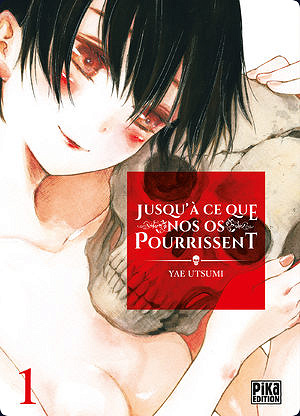 Jusqu'à ce que nos os pourrissent - Intégrale 7 Tomes