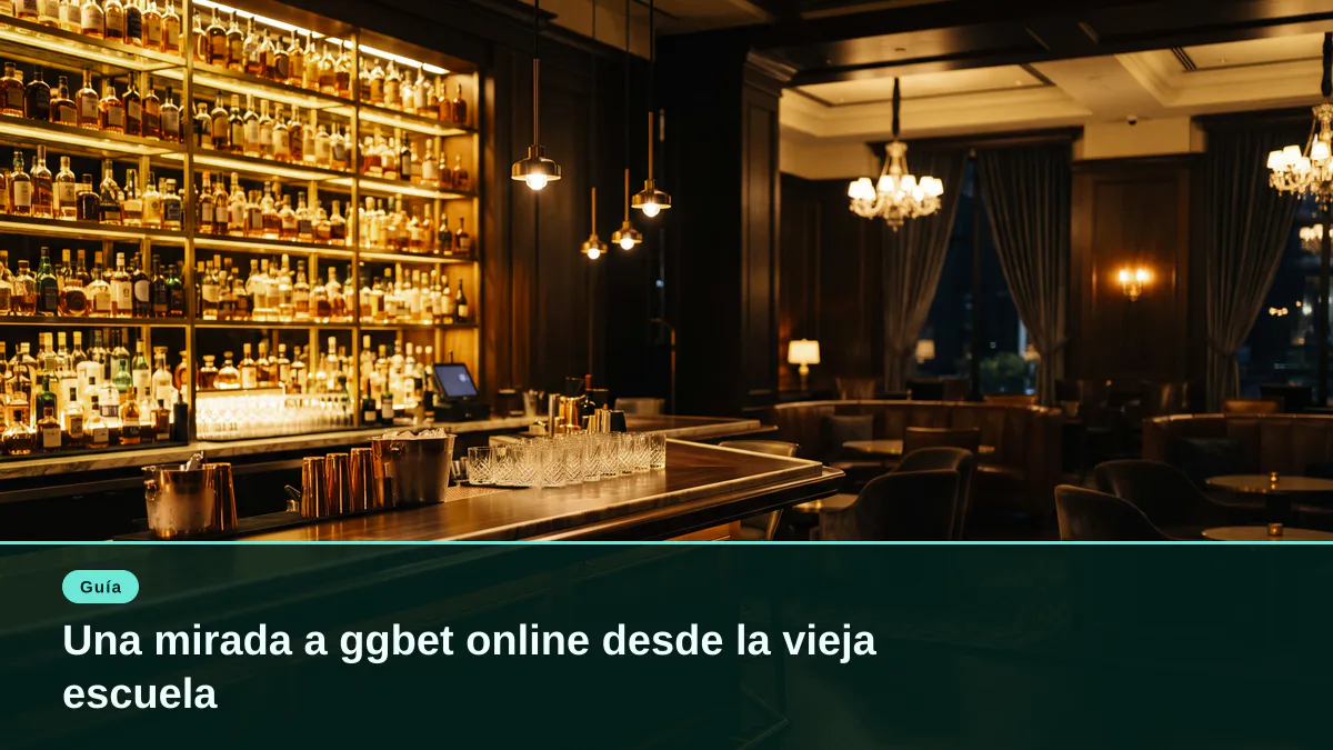 Una mirada a ggbet online desde la vieja escuela