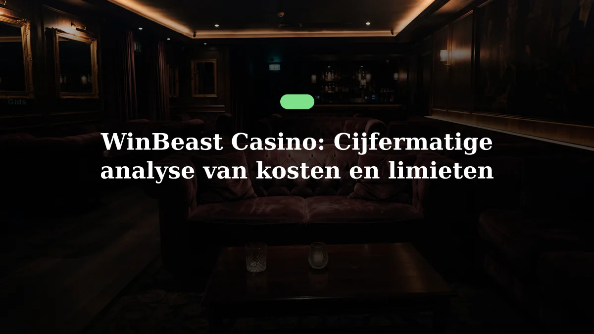 WinBeast Casino: Cijfermatige analyse van kosten en limieten