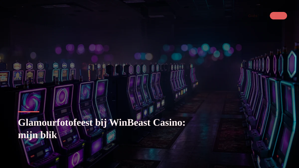 Glamourfotofeest bij WinBeast Casino: mijn blik