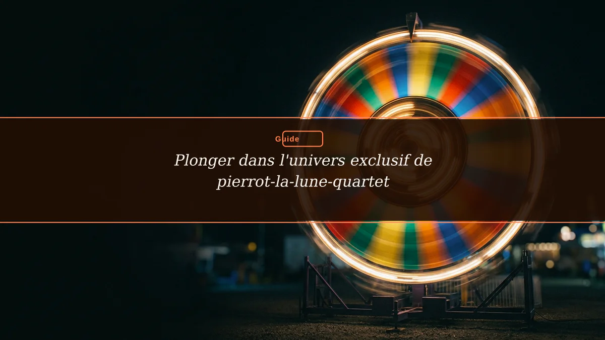 Plonger dans l'univers exclusif de pierrot-la-lune-quartet