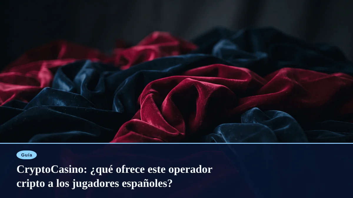 CryptoCasino: ¿qué ofrece este operador cripto a los jugadores españoles?