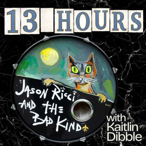 Jason Ricci -13 Hours (2026)