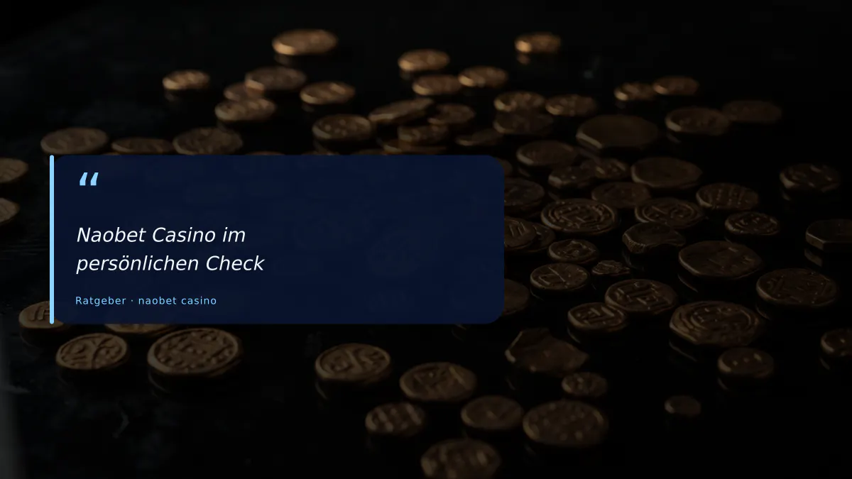 Naobet Casino im persönlichen Check
