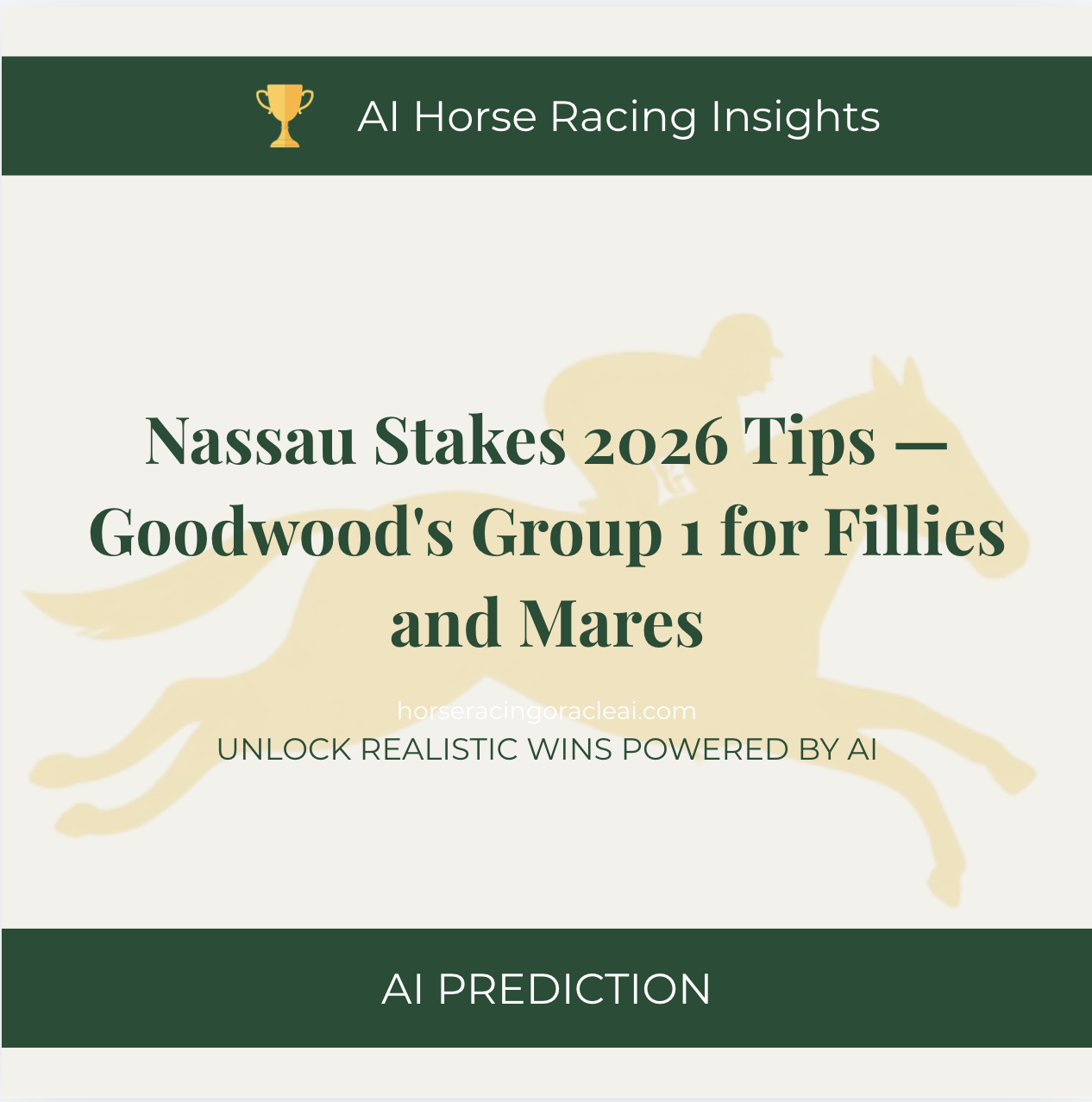 Nassau Stakes 2026 Tips — Goodwood's Group 1 for Fillies and Mares