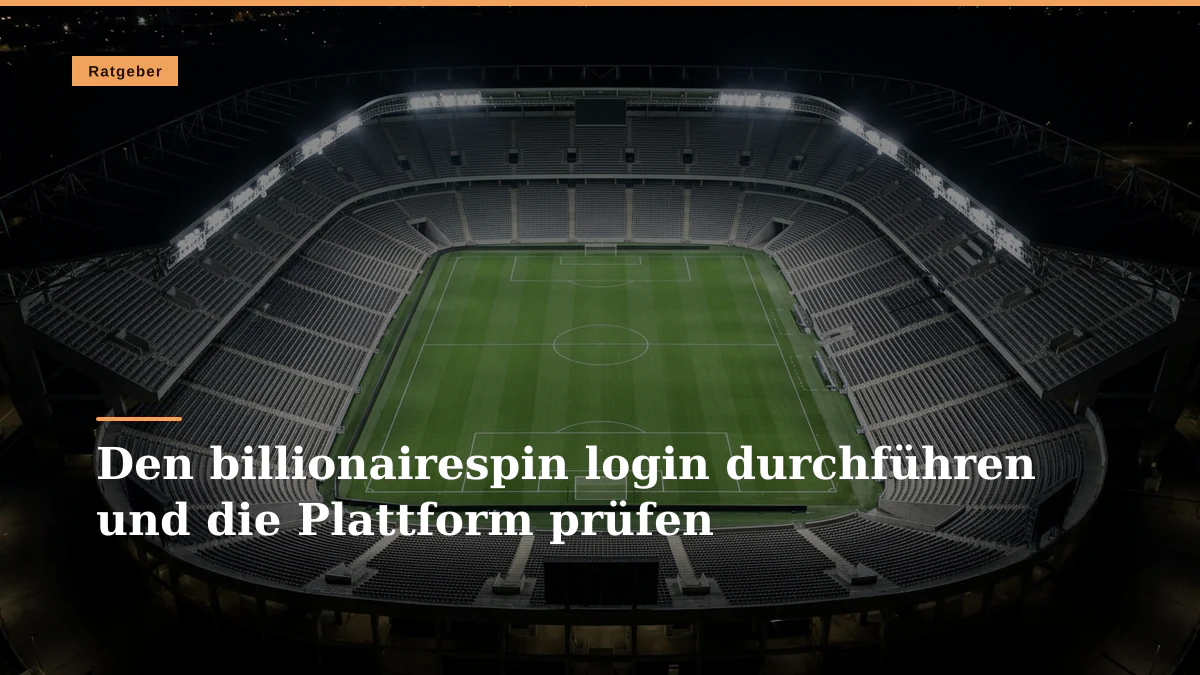Den billionairespin login durchführen und die Plattform prüfen