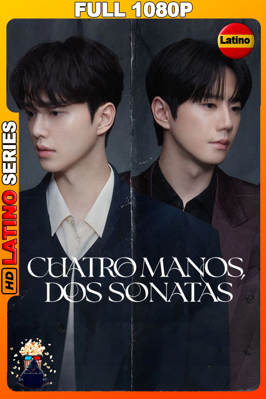 Cuatro manos, dos sonatas (2026) Temporada 1 [Full 1080p]  [Latino-Inglés-Portugués]