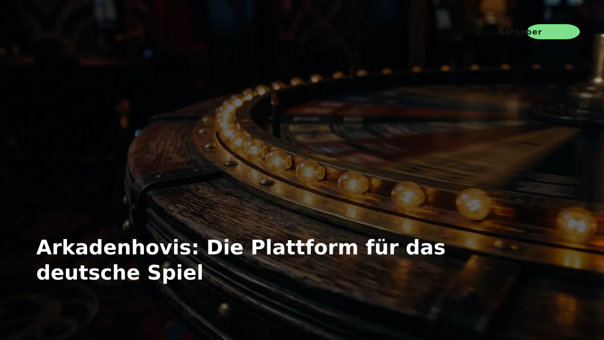 Arkadenhovis: Die Plattform für das deutsche Spiel