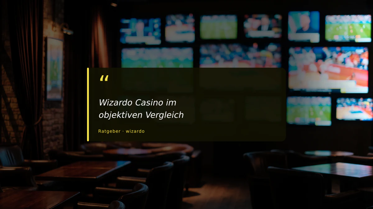 Wizardo Casino im objektiven Vergleich