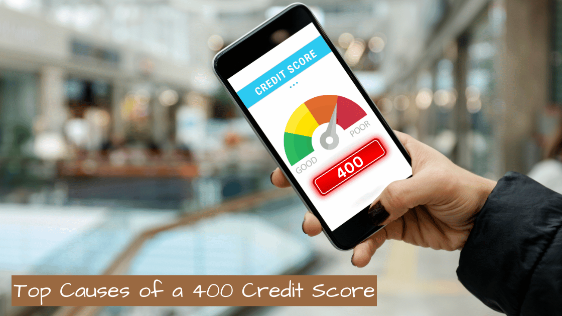 Navigating the Impact of a 400 Credit Score and Strategies for ...