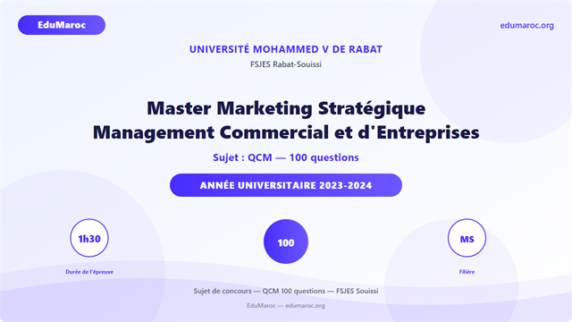 Exemple Concours Master Marketing Stratégique et Management Commercial et d'Entreprises FSJES Souissi 2023-2024